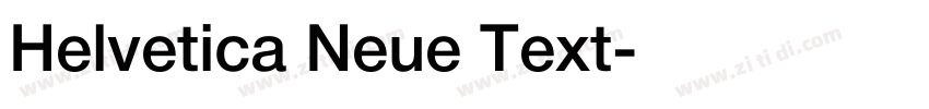 Helvetica Neue Text字体转换 Helvetica Neue Text字体转换